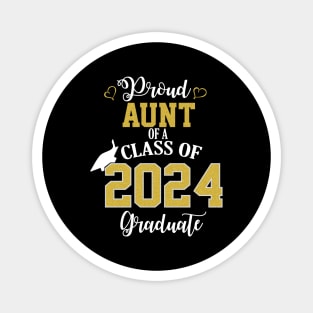 proud aunt of a class of 2024 graduate Magnet